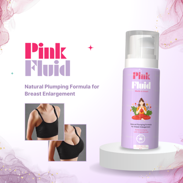 Pink Fluid – Natural Bust Booster